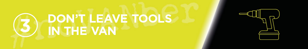 Havwoods Accessories top tips on preventing van theft - don't leave tools in the van.